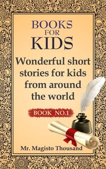 Wonderful Short Stories for Kids from Around the World - Books for kids