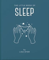 The Little Book of Sleep