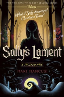 Sally's Lament - A Twisted Tale