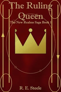 The Ruling Queen - The New Realms Saga, #1