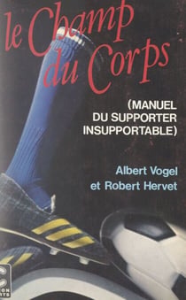 Le champ du corps - À ceux qui participent et vainquent peu