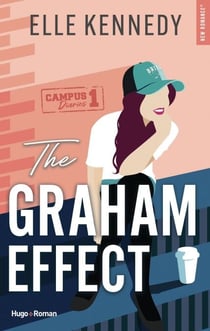 The Graham effect - Version française - The campus diaries Tome 1