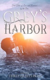 Grey's Harbor; A Grey's Harbor Anthology - Grey's Harbor, #2