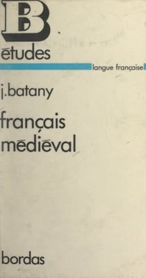 Français médiéval - Textes choisis, commentaires linguistiques, commentaires littéraires, chronologie historique