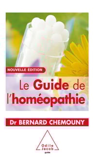 Le Guide de l'homéopathie - Nouvelle édition