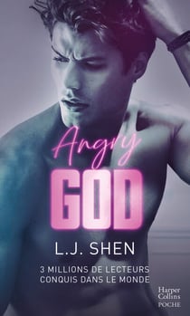 Angry God - La nouveauté New Adult événement de L.J. Shen, 3 millions de lectrices dans le monde !