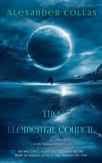 The Elemental Council - Harlequin &amp; Jester Series, #1