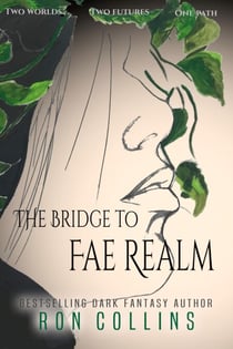 The Bridge to Fae Realm