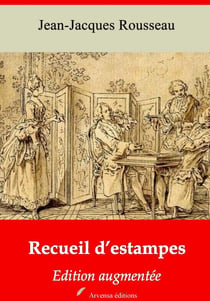 Recueil d’estampes pour la Nouvelle-Héloïse – suivi d'annexes - Nouvelle édition