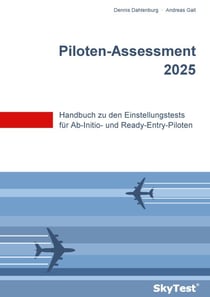 SkyTest® Piloten-Assessment 2026 - Handbuch zu den Einstellungstests für Ab-Initio- und Ready-Entry-Piloten