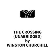 The Crossing (UNABRIDGED)