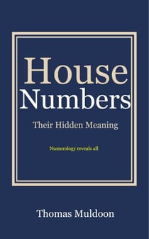 House Numbers - Their Hidden Meaning