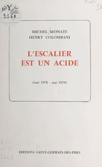 L'escalier est un acide