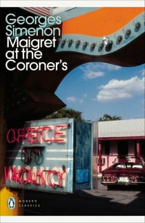 Maigret at the Coroner's - Inspector Maigret