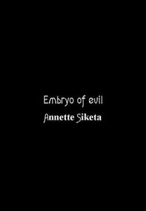 Embryo of Evil