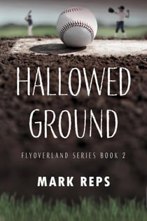 Hallowed Ground - Flyoverland Series, #2