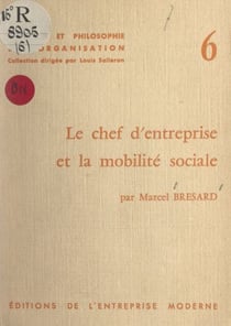 Le chef d'entreprise et la mobilité sociale