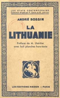 La Lithuanie - Avec 8 planches hors texte