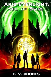 Veil of Stars - Aris Everlight, #6