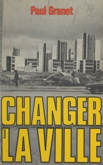 Changer la ville
