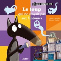 Le loup qui ne croyait pas aux fantômes