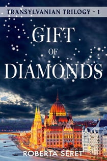 Gift of Diamonds - Transylvanian Trilogy, #1