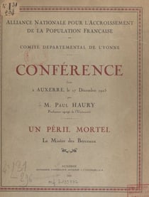 Un péril mortel, la misère des berceaux - Conférence faite à Auxerre, le 17 décembre 1925