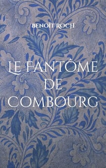 Le Fantôme de Combourg - Les Enquêtes du père Brun