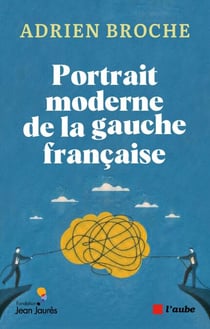 Portrait moderne de la gauche française