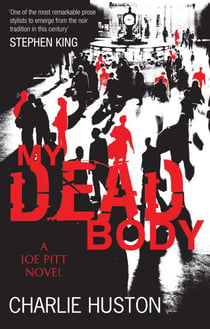 My Dead Body - A Joe Pitt Novel