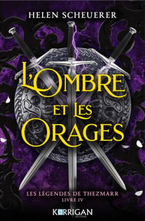 Les légendes de Thezmarr T4 - L'ombre et les orages