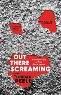 Out There Screaming - An Anthology of New Black Horror
