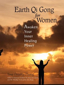 Earth Qi Gong for Women - Awaken Your Inner Healing Power