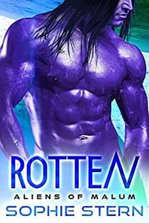 Rotten: An Alien Brides Romance - Aliens of Malum, #8