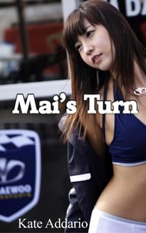 Mai's Turn - Mail Order Bride, #2