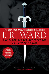 The Black Dagger Brotherhood - An Insider's Guide