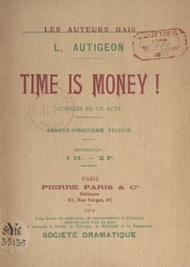 Time is money ! - Comédie en un acte