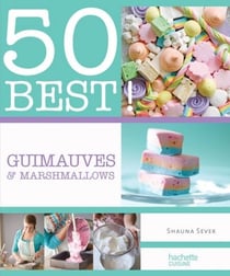 Marshmallows - 50 Best