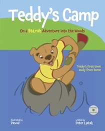 Teddy's Camp: On a Bearish Adventure into the Woods - Teddy Tracks, #2