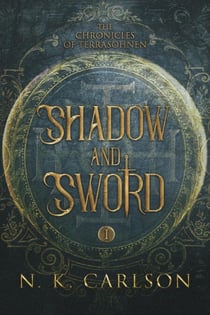 Shadow and Sword - Chronicles of Terrasohnen, #1