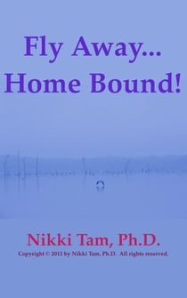 Fly Away... Home Bound!