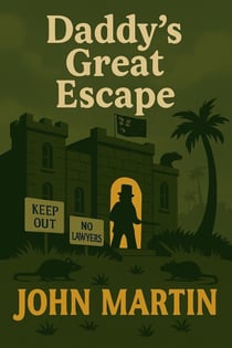 Daddy's Great Escape - Funny Capers DownUnder, #2
