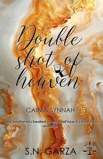 Double Shot of Heaven - Love & Law, #1