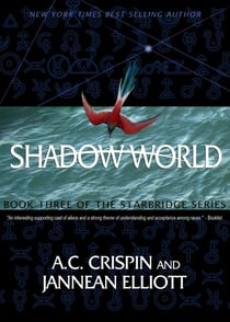 Shadow World (StarBridge #3) - StarBridge, #3