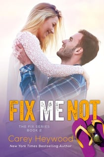Fix Me Not - The Fix Series, #2