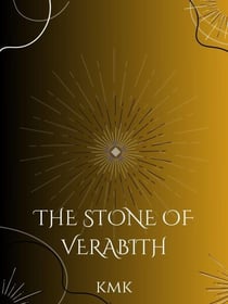 The Stone of Verabith