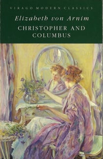 Christopher And Columbus - A Virago Modern Classic