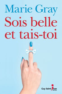 Sois belle et tais-toi