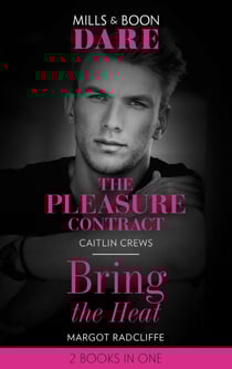 The Pleasure Contract / Bring The Heat - The Pleasure Contract / Bring the Heat