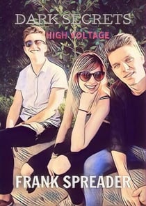 Dark Secrets VI: High Voltage